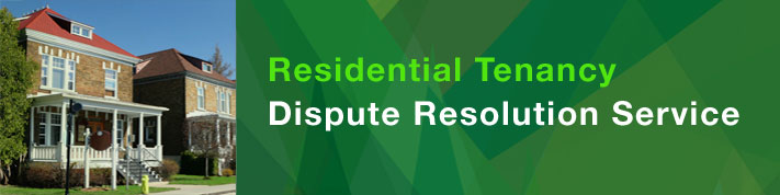 Residential Tenancy Dispute Resolution Service